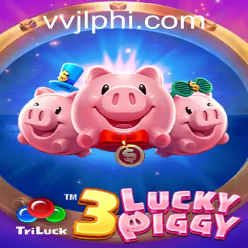 Unveiling 3LUCKYPIGGY: A New Era in Online Gaming Adventure with VVJL.COM