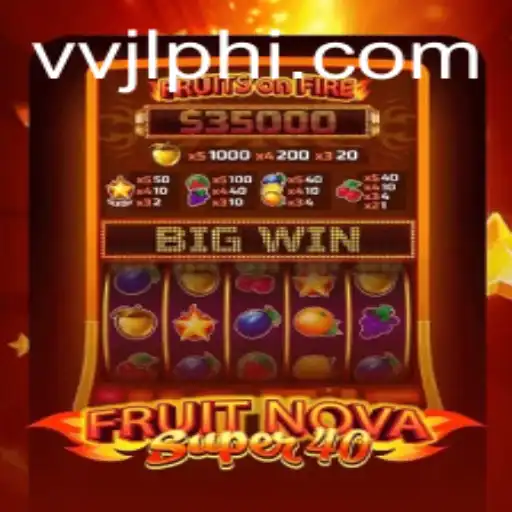 FruitNovaSuper40: A Thrilling New Addition to the Online Gaming World