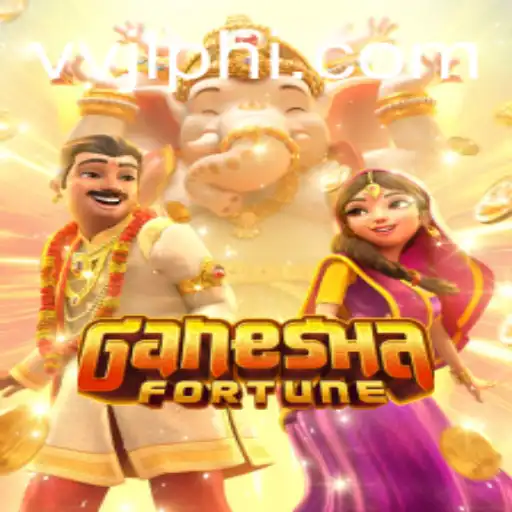 Discover the Adventure of GaneshaFortune with VVJL.COM