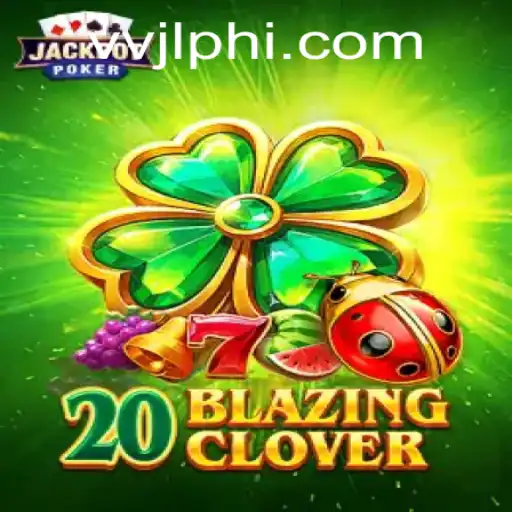 Exploring the Exciting World of 20BlazingClover: A New Era of Gaming