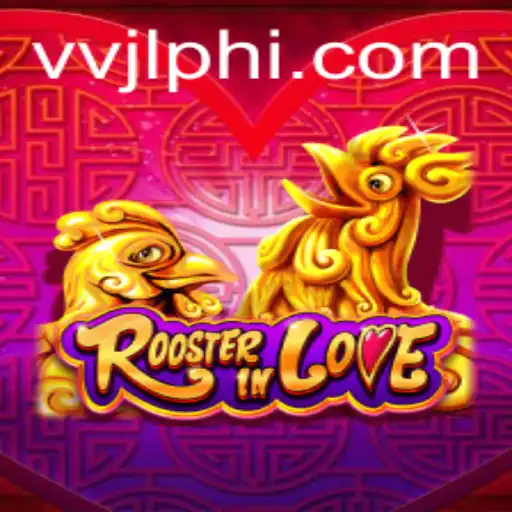 RoosterInLove: An Engaging Exploration into the World of Fun